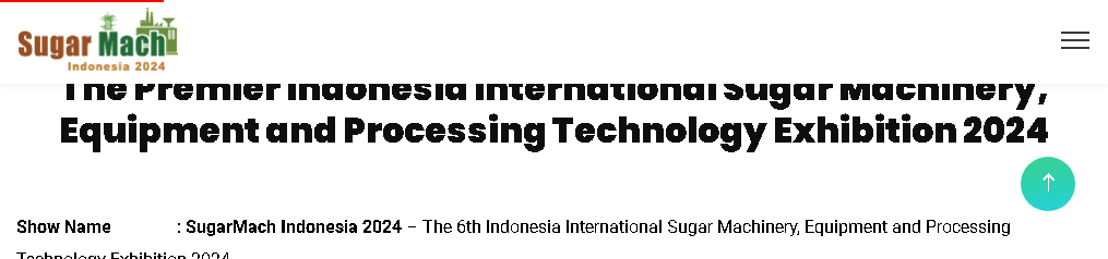 Indonesia International Sugar Machinery, Equipment and Processing Technology Exhibition Jakarta 2024