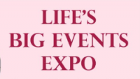Life's Big Events Expo