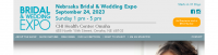 Nebraska Bridal & Wedding Expo
