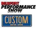 „Bilsport Performance“ ir „Custom Motor Show“.