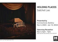 Holding Places Exhibition by Satchel Lee Stachel Lee Ann Arbor 2024