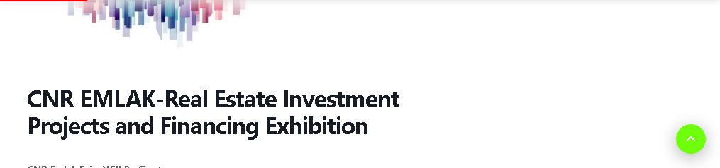 CNR EMLAK - Real Estate Investment,  Projects and Financing Exhibition Istanbul 2024