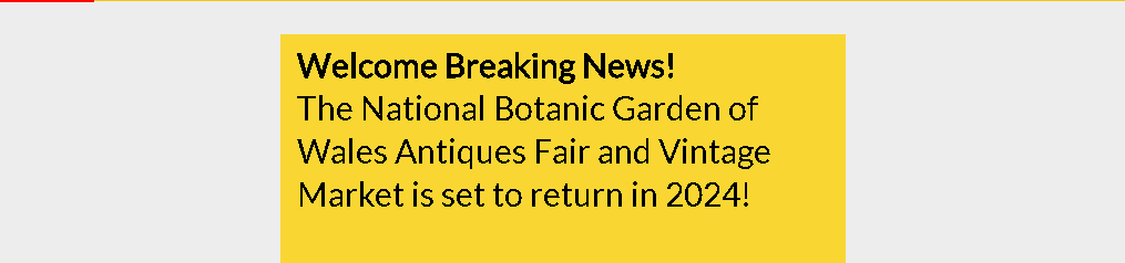 National Botanic Garden of Wales Antiques Fair and Vintage Market