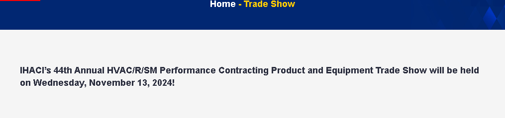 IHACI HVAC/R /SM Performance Contracting Product and Equipment Trade Show