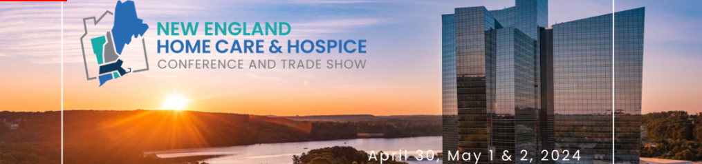 Msonkhano wa New England Home Care & Hospice ndi Trade Show