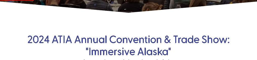 Konventa vjetore e ATIA-s dhe ekspozita tregtare Juneau